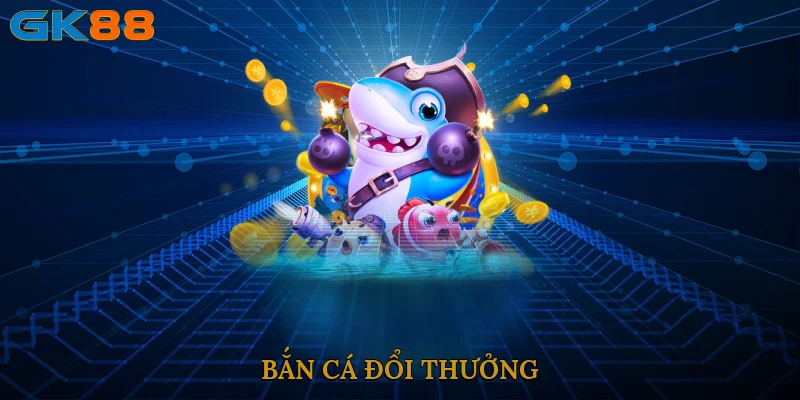 ban-ca-doi-thuong