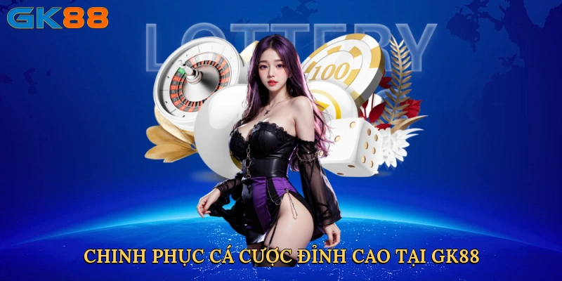 chinh-phuc-ca-cuoc-dinh-cao-tai-gk88-4