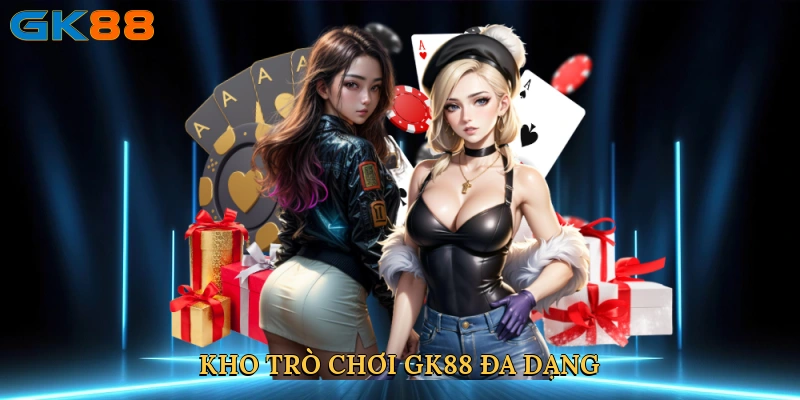 kho-tro-choi-gk88-da-dang
