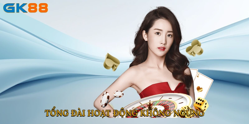 Tổng đài hoạt động không ngừng, tiếp nhận yêu cầu xử lý