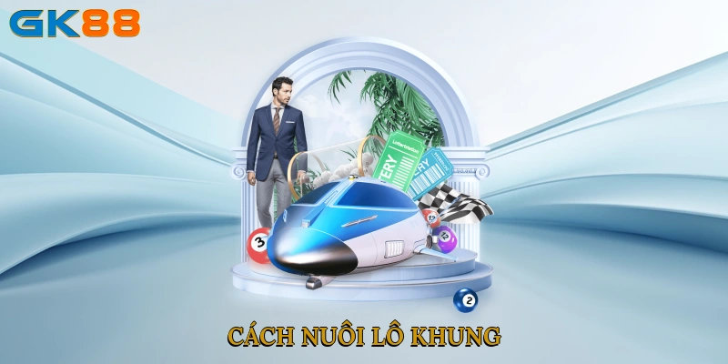 Cách Nuôi Lô Khung