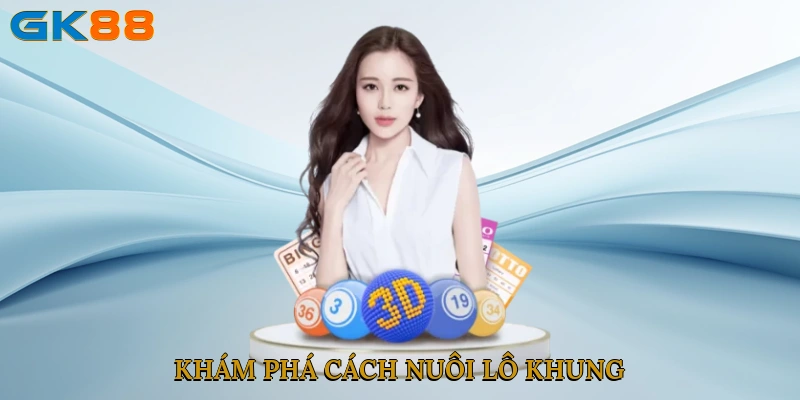 Khám phá cách nuôi lô khung