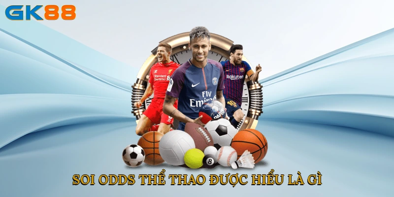 Soi odds thể thao được hiểu là gì?