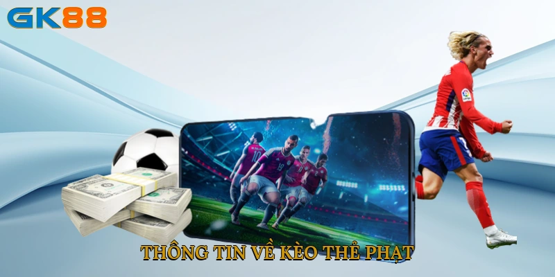 Thông tin về kèo thẻ phạt