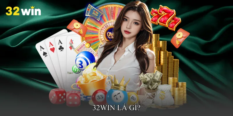 32WIN là gì?