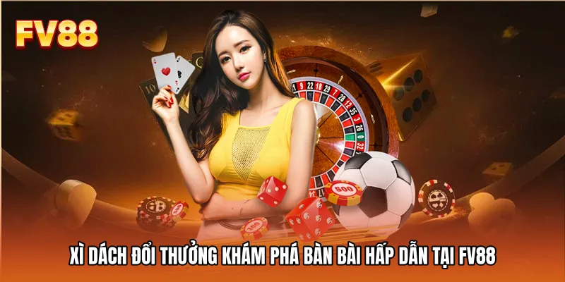 Xì Dách Đổi Thưởng
